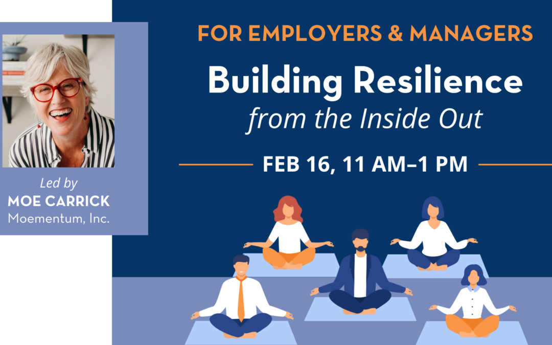 Building Resilience from the Inside Out