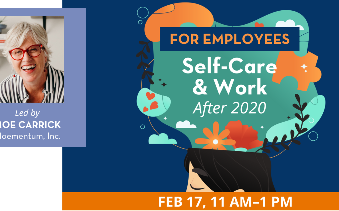 Self-Care and Work After 2020