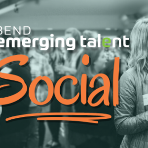 Bend Emerging Talent Social