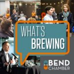 Bend Chamber What's Brewing